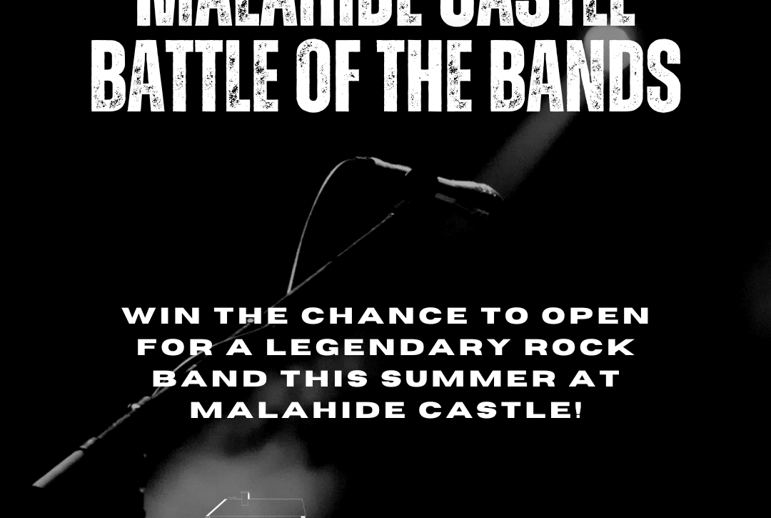 Black and white poster for the "Battle of the Bands" at Malahide Castle. Features a microphone and stand, with text promoting a chance to open for a rock band at this iconic venue. Includes logos for Gibney’s of Malahide and Malahide Castle Gardens.