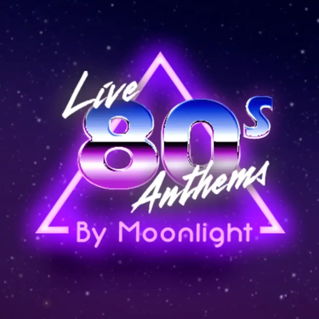 The image features a neon-themed design reading "Live 80s Anthems By Moonlight," nestled within a glowing purple triangle against a starry night sky. Styled with bold and cursive fonts, it captures the vibrant essence of nostalgic nights akin to Motown by Moonlight at Malahide Castle.