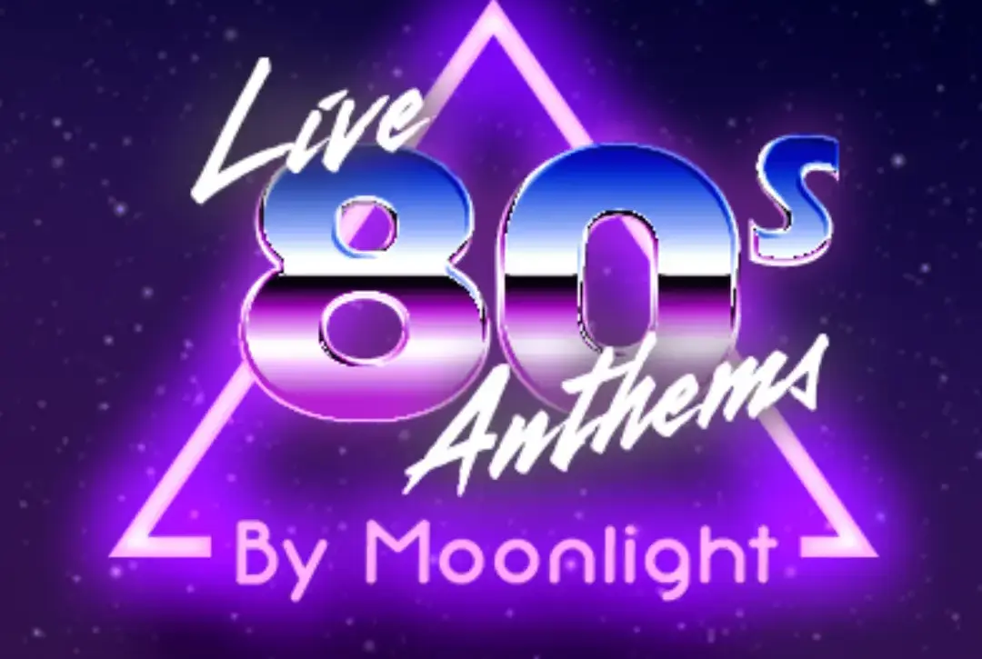 The image features a neon-themed design reading "Live 80s Anthems By Moonlight," nestled within a glowing purple triangle against a starry night sky. Styled with bold and cursive fonts, it captures the vibrant essence of nostalgic nights akin to Motown by Moonlight at Malahide Castle.
