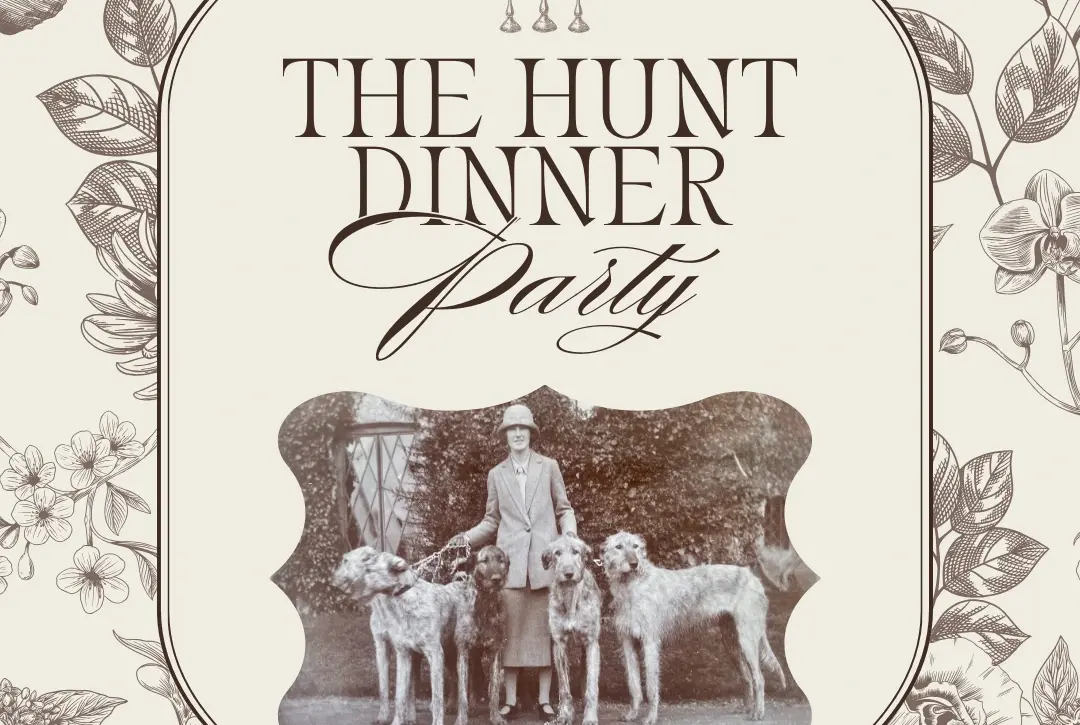Vintage-style invitation with floral border for The Hunt Dinner Party at Malahide Castle. Center features a sepia photo of a person in formal attire outdoors with three large dogs, and three candlesticks above the title.