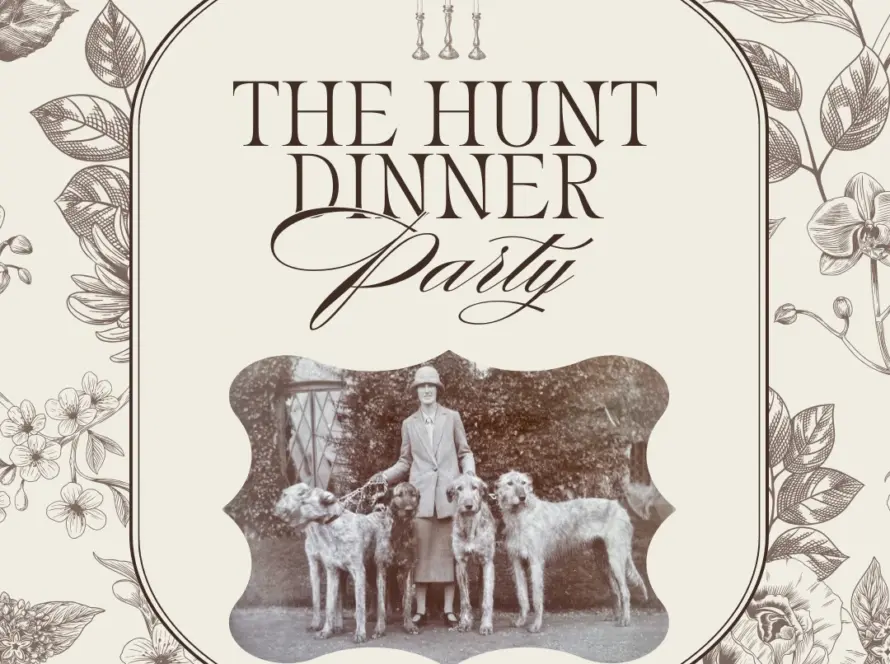 Vintage-style invitation with floral border for The Hunt Dinner Party at Malahide Castle. Center features a sepia photo of a person in formal attire outdoors with three large dogs, and three candlesticks above the title.