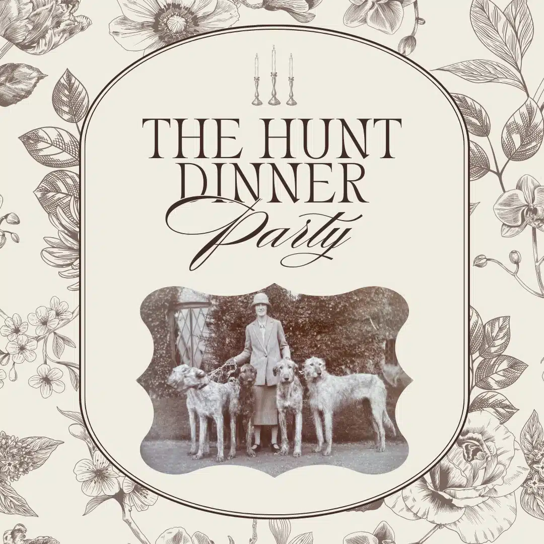 Vintage-style invitation with floral border for The Hunt Dinner Party at Malahide Castle. Center features a sepia photo of a person in formal attire outdoors with three large dogs, and three candlesticks above the title.