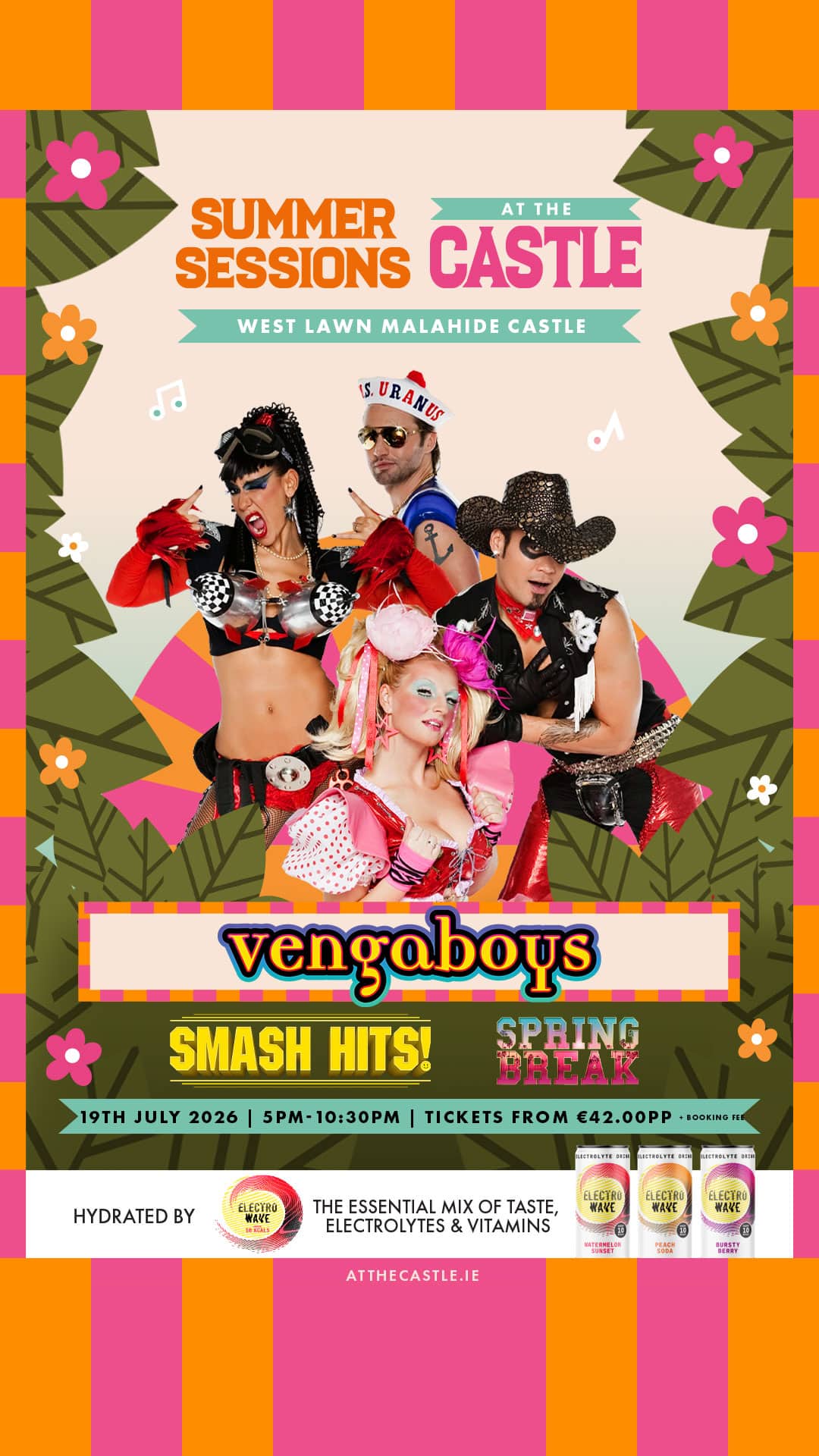 Poster for "Summer Sessions at the Castle" on 19 July 2026, featuring Vengaboys in colourful costumes. Event details, flowers, and sponsor logos pop against a vibrant background—celebrate summer in style with Summer Sessions at the Castle!.