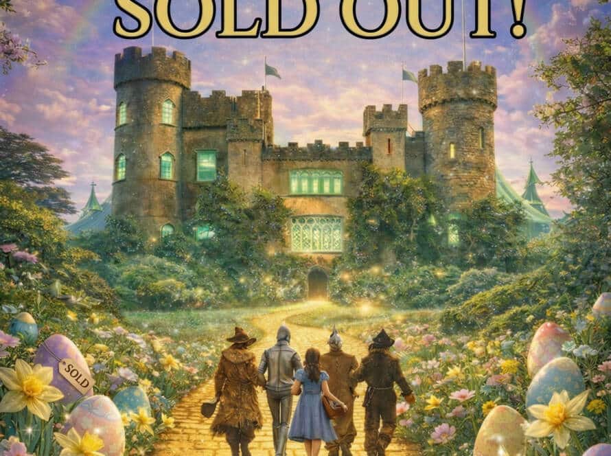 Illustration of four adventurers walking towards a fantasy castle surrounded by trees and colourful decorated eggs. Large text reads "SORRY, WE'RE SOLD OUT!" with a note about A Wicked Easter event tickets being fully allocated.