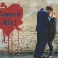 Romeo & Juliet
