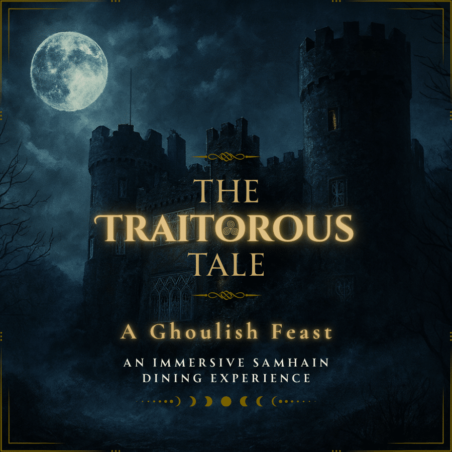 Dark castle under a full moon with glowing text: “A Treacherous Tale: A Ghoulish Feast. An immersive Samhain dining experience.” Crescent moon symbols decorate the bottom border. Spooky, atmospheric design.