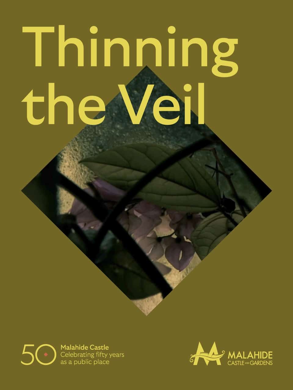 Poster with “Thinning the Veil” in large text, dark leaves and purple flowers arranged in a diamond shape, and Malahide Castle 50th anniversary and Malahide Castle & Gardens logos at the bottom—celebrating Culture Night 2025.