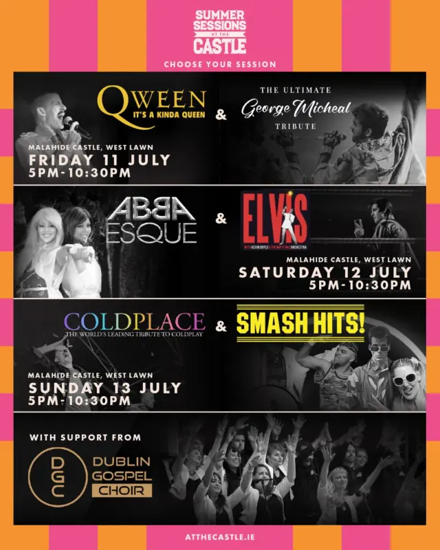 🎉🎶 The Countdown Is ON! 🎶🎉

Summer Sessions at the Castle kicks off THIS WEEKEND – and the forecast is pure sunshine! ☀️🌈

Get ready for an epic tribute festival like no other as Malahide Castle’s West Lawn turns into a vibrant celebration of music, food, and good vibes. 🏰✨

🔥 Unmissable Line-Up 🔥
📅 Fri 11 July: Qween + George Michael Tribute
📅 Sat 12 July: ABBAesque + Elvis with Kevin Doyle
📅 Sun 13 July: Coldplace + Smash Hits!
🎤 Plus the soulful Dublin Gospel Choir every night!

🌮 Gourmet street food
🍹 Chilled summer cocktails
🌅 Golden-hour views & magical sunsets

✨ Grab your crew, throw on your sunnies, and dance the weekend away under blue skies at the most iconic setting in Dublin! 🌿💃🕺

🎟️ Snag your tickets now at atthecastle.ie before they’re gone!

#SummerSessionsAtTheCastle #MalahideCastle #TributeFestivalVibes #WeekendPlansSorted #SunshineAndSoundtracks #DublinEvents #LiveMusicMagic
