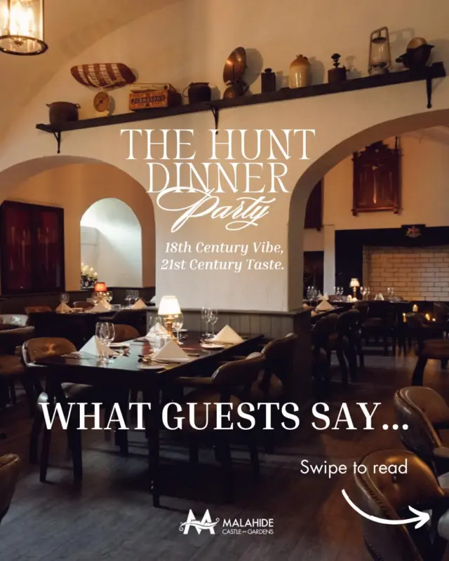 Real talk with our guests🗣

Our Hunt Dinner Party is getting rave reviews💫

Some places just opened this Friday night.

Book now & secure your reservation👇

👉Link: https://malahidecastleandgardens.ie/the-hunt-dinner-party-at-malahide-castle/

#HuntDinnerParty #MalahideCastle #CastleDiningExperience #18thCenturyVibes #ModernDining #HistoricDining #DublinFoodie #UniqueDiningExperience #CastleEvents #WeekendPlans #FineDiningIreland #TasteOfIreland #VisitDublin #DublinThingsToDo #VisitDublin