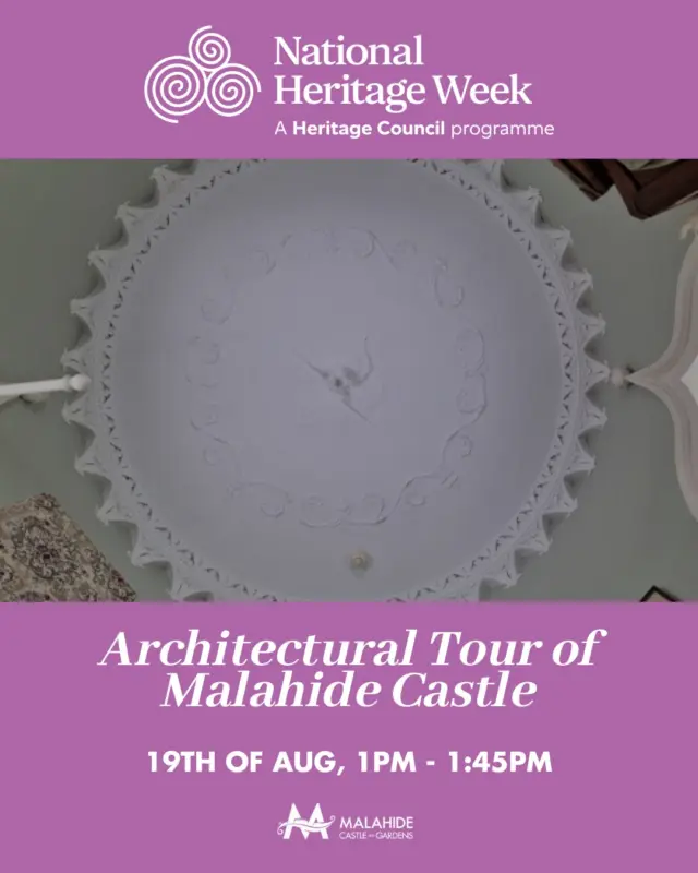 🏰 Step into 800 years of history at Malahide Castle this Heritage Week!

Join our free Architectural Tour on Tuesday, 19th August at 1PM, led by architectural historian and castle curator Cathal Dowd Smith.

Discover elegant 18th-century plasterwork, detailed 19th-century craftsmanship, and the story of the castle’s conservation over the centuries.

🎟️ Tickets are free but must be collected in person at the Visitor Centre Ticket Desk.
🔔 First come, first served – arrive early to avoid missing out!
📍 Tour starts at 1PM 

This exclusive tour is part of National Heritage Week, presented by the Heritage Council.

📩 Enquiries: reservations@malahidecastleandgardens.ie

#MalahideCastle #HeritageWeek2025 #ArchitecturalTour #NationalHeritageWeek #VisitDublin #HistoricIreland #CastleStories #FingalHeritage #LoveMalahide @nationalheritageweek