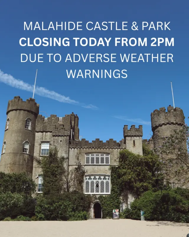 ⚠️ Weather Update⚠️

For everyone’s safety, Malahide Castle & Gardens will be closing today from 2pm due to adverse weather warnings.

We’ll be re-opening tomorrow aa normal.

Please keep an eye on our Stories for any further updates.

Stay safe and we hope to welcome you back tomorrow! 🌿🏰