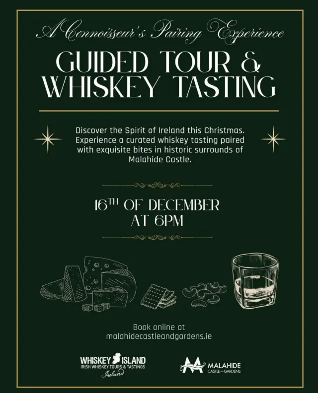 Christmas flavour, turned up to eleven 🎄✨🔥

Think smoked salmon, aged cheese, warm spiced nuts, and crunchy artisan bites… all perfectly paired with rich, warming Irish whiskeys 🧀🥃🌶️
A festive feast that makes you close your eyes and say wow.

Ready to taste your way through Malahide Castle this Christmas? 🌟🏰

🎟️ Book now: malahidecastleandgardens.ie/a-connoisseurs-christmas-whiskey-experience/

#ChristmasEvents #ChristmasInDublin #FestiveNights #IrishFood #WhiskeyTasting #GourmetExperience #MalahideCastle #FoodieEvents #IrishWhiskey #TasteOfIreland #WinterInDublin #DublinEvents #ChristmasTreats #FestiveFlavours